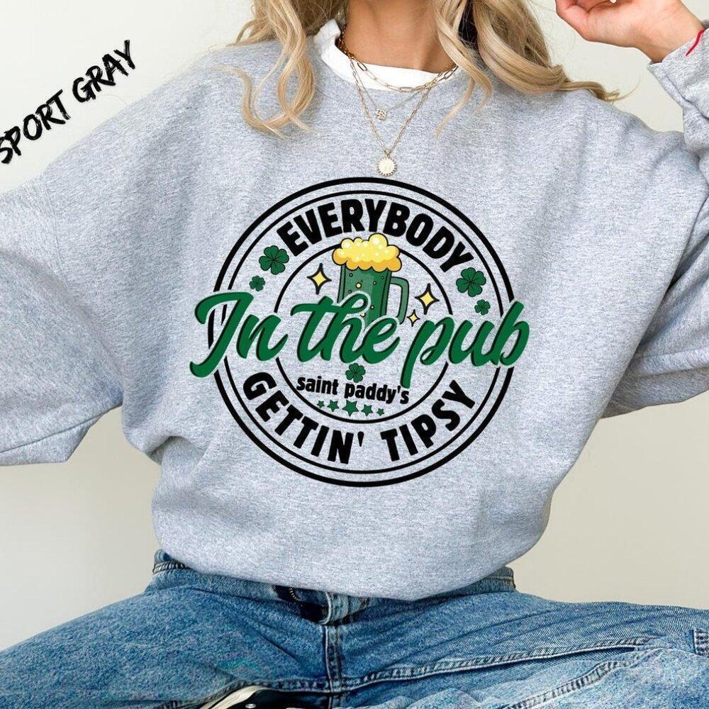 Everybody In The Pub Getting Tipsy Sweatshirt, St. Patrick_S Day Pub Grey